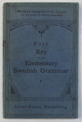 KEY TO THE ELEMENTARY SWEDISH GRAMMAR by HENRY FORT , 1921 foto