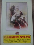 Carmen Sylva: Viata Ilustrata a Reginei Elisabeta - George Bengescu, 2005, Portile Orientului, Istorie, Biografie Regina Elisabeta, Paperback