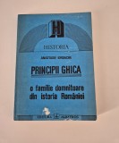 Anastasie Iordache Principii Ghica O familie domnitoare din istoria Romaniei