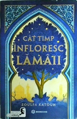 Zoulfa Katouh - Cat timp infloresc lamaii foto