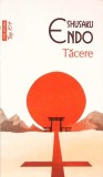 Tacere - Shusaku Endo, Editura Polirom, 2018, Roman, 308 pagini