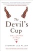 The Devil&#039;s Cup: A History of the World According to Coffee - Stewart Lee Allen - Carte in Engleza - Aventura, Umor