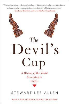 The Devil&amp;#039;s Cup: A History of the World According to Coffee foto