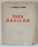 TARA DACILOR de V. OPRESCU SPINENI , 1941