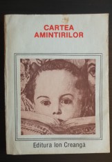Cartea amintirilor. Din copilăria și tinerețea scriitorilor noștri - C. Fierăscu