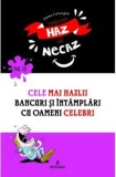 Cele mai hazlii bancuri și &icirc;nt&acirc;mplări cu oameni celebri