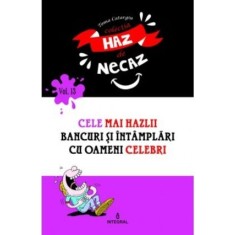 Cele mai hazlii bancuri și &icirc;nt&acirc;mplări cu oameni celebri