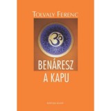 Ben&aacute;resz a kapu - Tolvaly Ferenc