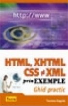 HTML, XHTML, CSS si XML prin exemple - Ghid practic foto