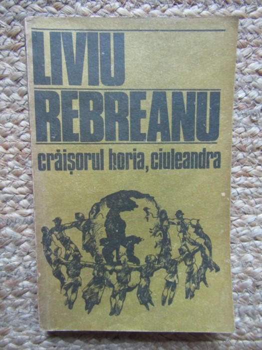 Liviu Rebreanu - Craisorul Horia, Ciuleandra