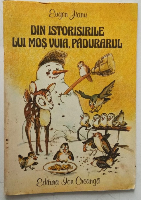 Carte Povesti - Din Istorisirile lui Mos Vuia, Padurarul - 1988