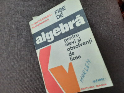 Algebra. Fise de algebra pentru elevi. 1976, RF22/4 foto