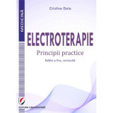 Electroterapie. Principii practice, editia a 2-a - Cristina Daia