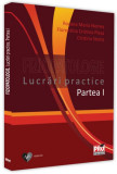 Fiziopatologie. Lucrări practice (Vol. 1) - Paperback brosat - Cristina Stoica, Florentina Cristina Pleșa, Roxana Maria Nemeș - Pro Universitaria