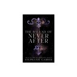 The Ballad of Never After