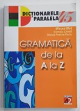 GRAMATICA DE LA A LA Z de MIRCEA MOT ...STELUTA PESTREA SUCIU , 2003