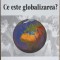 CE ESTE GLOBALIZAREA?-ULRICH BECK-254319