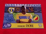 Foto cu autograf original - fotbalistul FEREBORY DORE (PETROLUL Ploiesti)