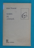 Iulian Neacsu &ndash; Maria de zapada ( versuri )