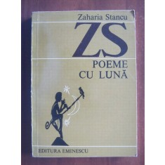 Zaharia Stancu - Poeme cu luna