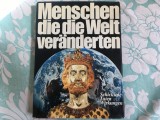 Menschen die die Welt ver&auml;nderten