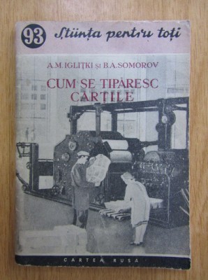 Cum se tiparesc cartile - A.M. Iglitki foto