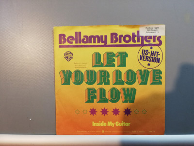 Bellamy Brothers &amp;ndash; Let Your Love Flow/....(1979/Warner/RFG) - Vinil Single &amp;#039;7/NM foto