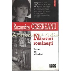 Naravuri Romanesti - Ruxandra Cesereanu