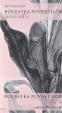 Ion Creanga - Povestea povestilor (Povestea p*lei) / Mircea Nedelciu - Povestea