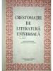 Cristina Ionescu - Crestomație de literatură universală pentru &icirc;nvățăm&acirc;ntul preuniversitar și universitar (editia 1993)