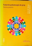 Irvin D. Yalom - Tratat de psihoterapie de grup. Teorie si practica