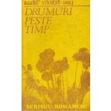 Drumuri peste timp