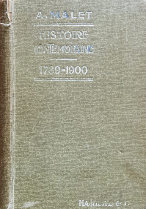 Histoire Contemporaine, 1789 - 1900 - Albert Malet ,559631