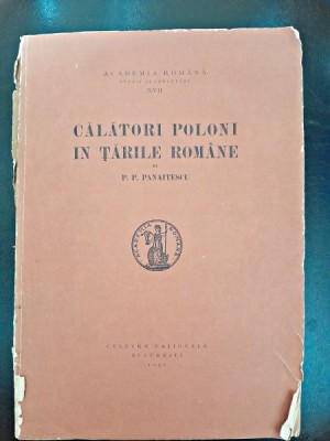 Calatori poloni in Tarile Romane - P.P. Panaitescu foto