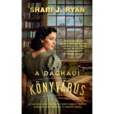 A dachaui k&ouml;nyv&aacute;rus - Shari J. Ryan