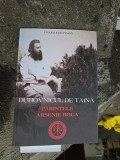 Duhovnicul de taină - Preotul Ioan Peană