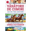 V&acirc;nătorii de Comori: Cea Mai Tare Aventură! - James Patterson, Chris Grabenstein, Corint, 2024, Carte Copii, Aventuri