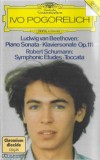 Ludwig Van Beethoven / Robert Schumann - Ivo Pogorelich - Klaviersonate Op. 111 / Symphonische Et&uuml;den ▪ Toccata, Caseta audio