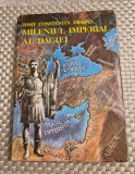 Mileniul imperial al Daciei Iosif Constantin Dragan