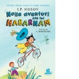 Noile aventuri ale lui Habarnam - Gabriela Russo, I. P. Nosov