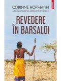 Cumpara ieftin Revedere in Barsaloi/Corinne Hofmann