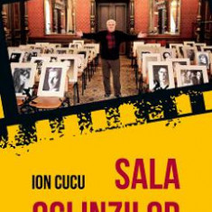 Sala Oglinzilor - Ion Cucu