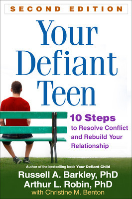 Your Defiant Teen, Second Edition: 10 Steps to Resolve Conflict and Rebuild Your Relationship foto