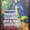Chiriașii secundei. Batalionul disciplinat - Florin Șindrilaru