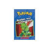 Scyther, Heart of a Champion (Pokemon: Chapter Book)