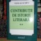 NICOLAE SCURTU - CONTRIBUTII DE ISTORIE LITERARA * VOL. 2 , 2012 , AUTOGRAF !! @