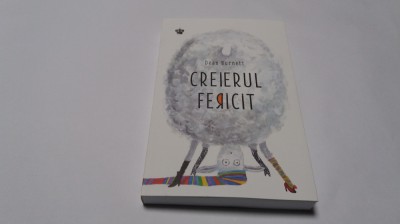 Dean Burnett-Creierul Fericit R0 foto