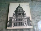 SIR CHRISTOPHER WREN - THE WHITECHAPEL ART GALLERY 1982 (ALBUM, TEXT IN LIMBA ENGLEZA)