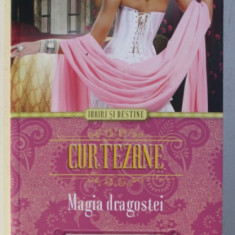 CURTEZANE - MAGIA DRAGOSTEI de DORA LEVI MOSSANEN , 2014