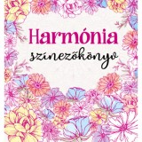 Harm&oacute;nia - Sz&iacute;nezők&ouml;nyv